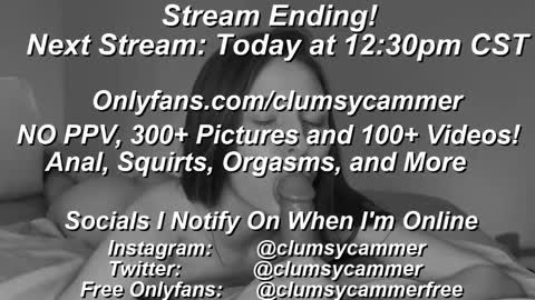 B Bri ClumsySCHEDULE online show from February 5, 2:48 pm