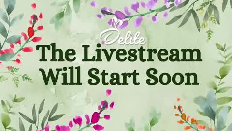 DeLite  Next stream on Wednesday or Thurdsay  online show from May 29, 8:12 am