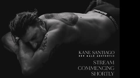 Kane Santiago online show from May 15, 10:33 am