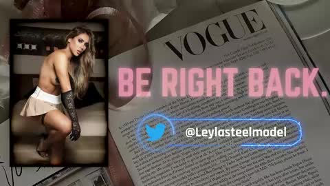 INSTA leylasteel model         online show from May 27, 11:40 am