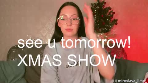 Snapshot of miroslava_lime chatting on December 24, 8:55 am Miroslava online show from December 24, 8:55 am