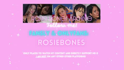 Rosie Bones online show from March 12, 7:59 pm