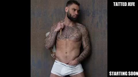 Tatted Jefe online show from July 14, 4:28 am